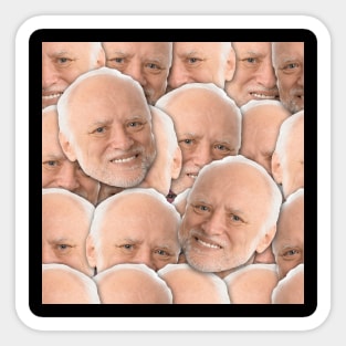 Hide Your Pain Harold Sticker